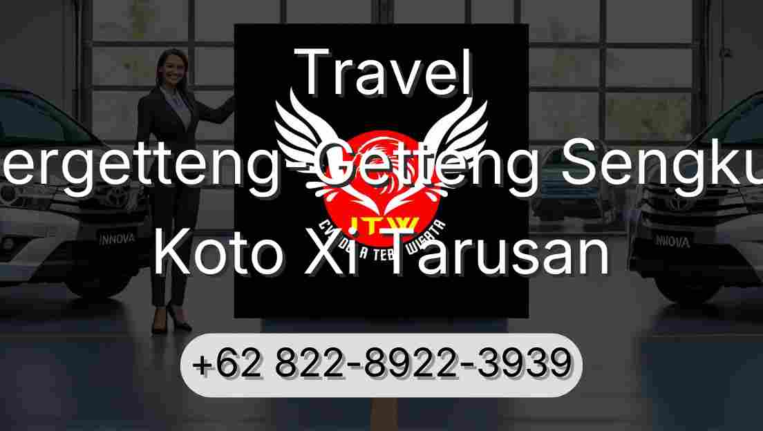 Travel Pergetteng-Getteng Sengkut Koto Xi Tarusan