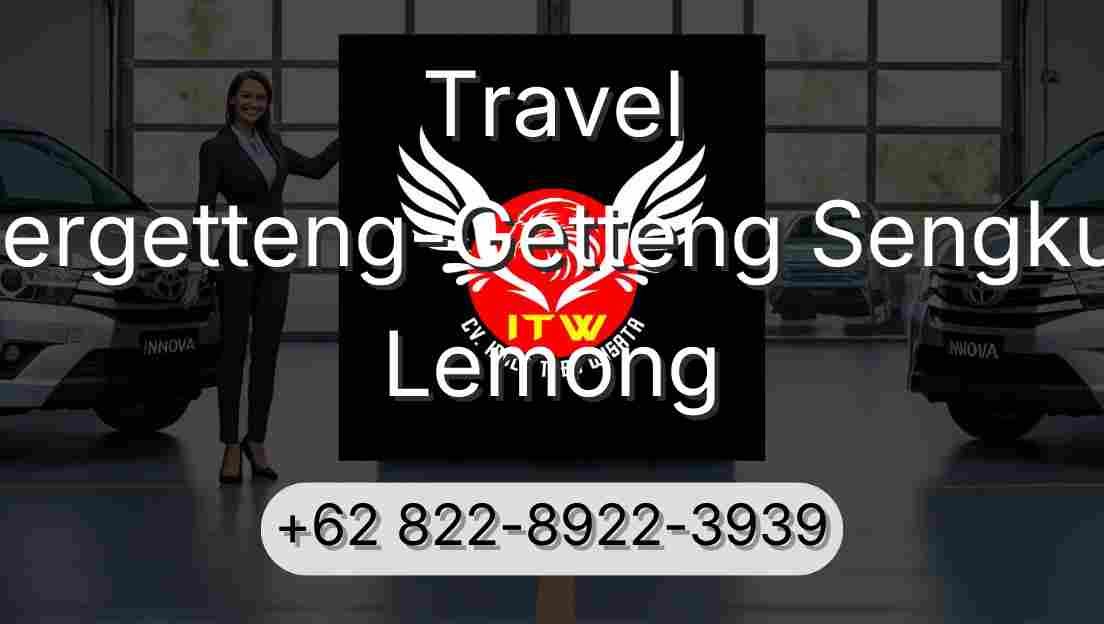 Travel Pergetteng-Getteng Sengkut Lemong
