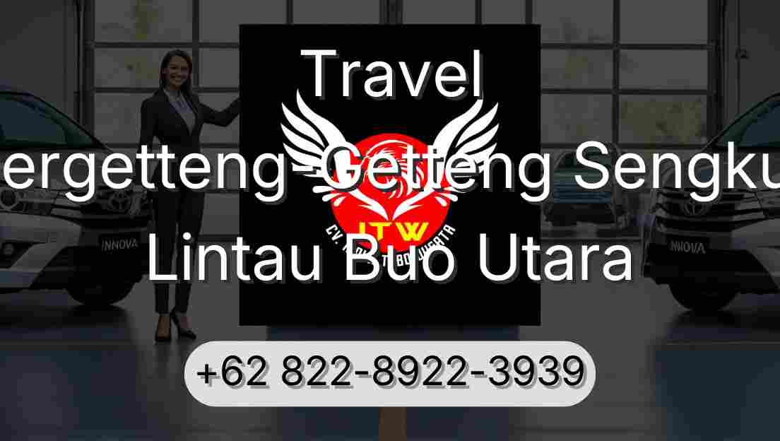 Travel Pergetteng-Getteng Sengkut Lintau Buo Utara