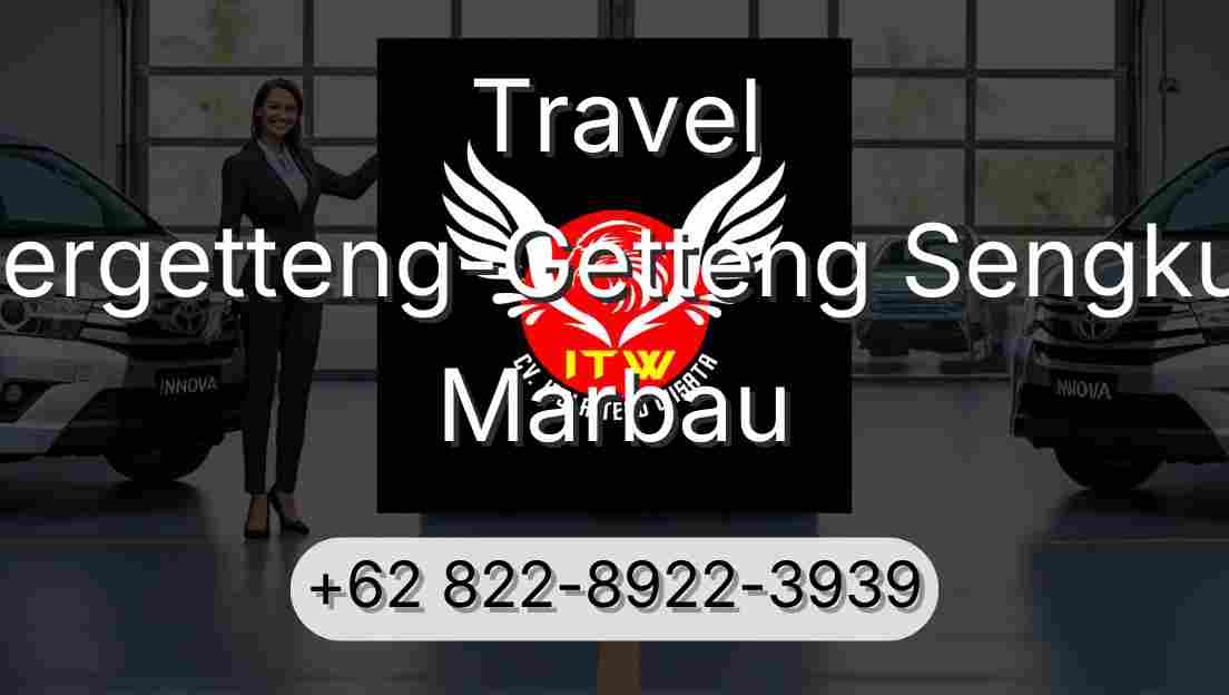Travel Pergetteng-Getteng Sengkut Marbau