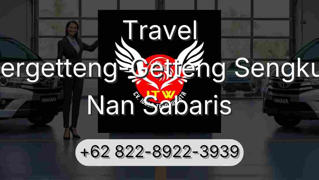 Travel Pergetteng-Getteng Sengkut Nan Sabaris