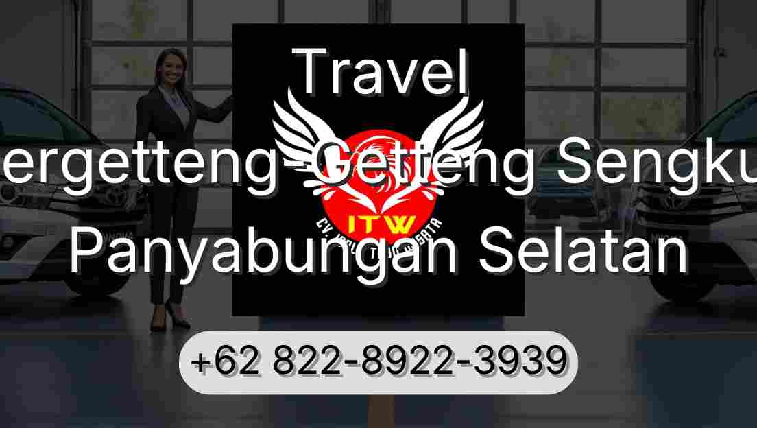 Travel Pergetteng-Getteng Sengkut Panyabungan Selatan