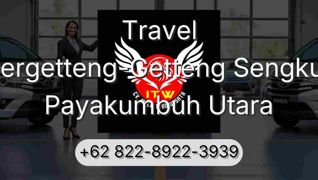 Travel Pergetteng-Getteng Sengkut Payakumbuh Utara