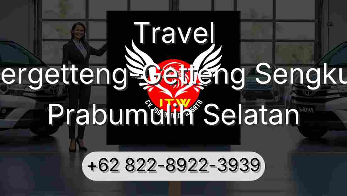 Travel Pergetteng-Getteng Sengkut Prabumulih Selatan