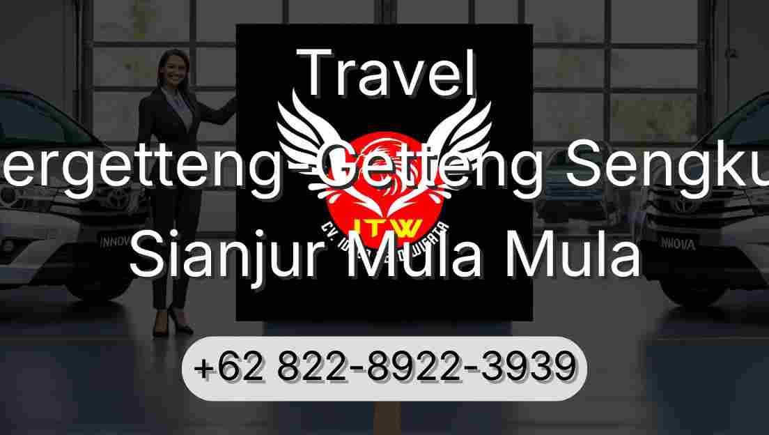 Travel Pergetteng-Getteng Sengkut Sianjur Mula Mula