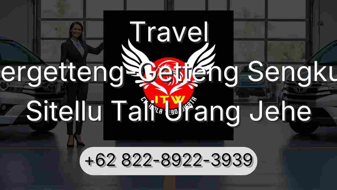 Travel Pergetteng-Getteng Sengkut Sitellu Tali Urang Jehe