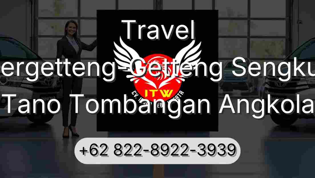 Travel Pergetteng-Getteng Sengkut Tano Tombangan Angkola