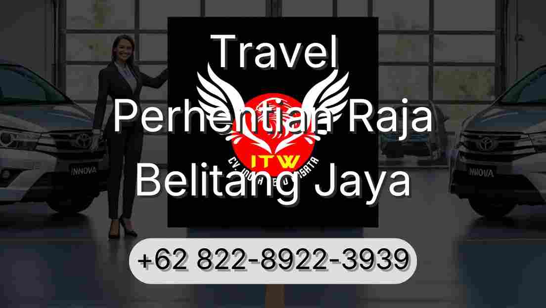 Travel Perhentian Raja Belitang Jaya