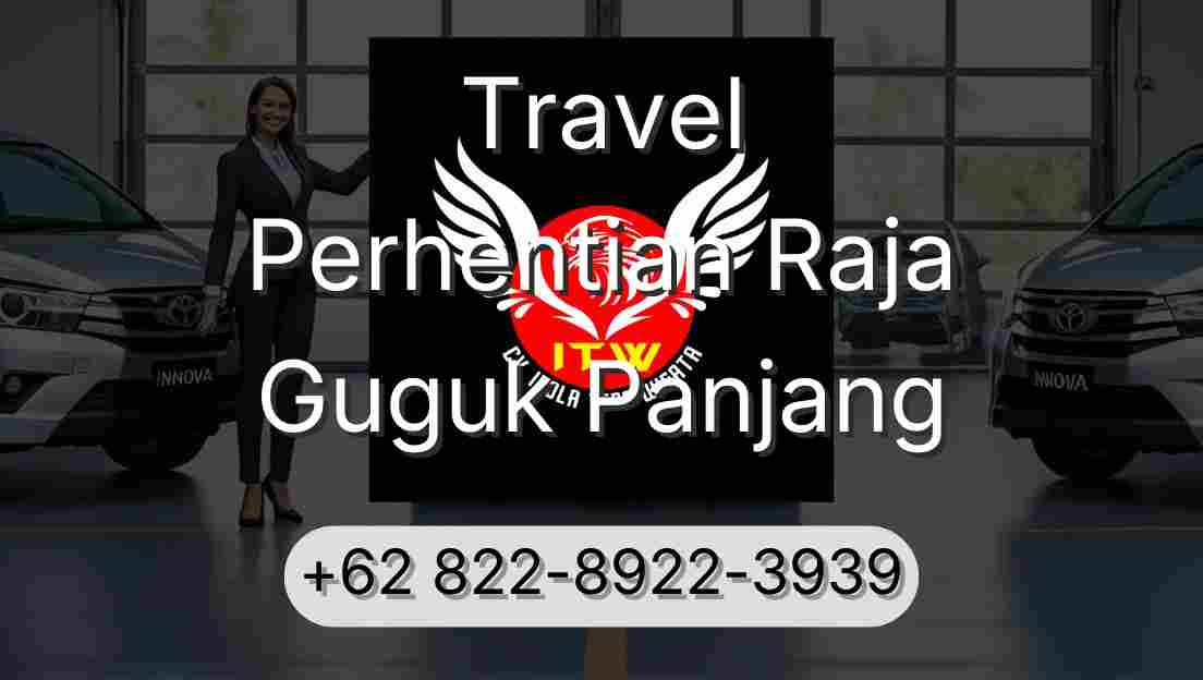 Travel Perhentian Raja Guguk Panjang
