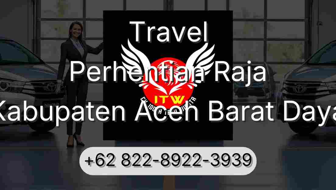 Travel Perhentian Raja Kabupaten Aceh Barat Daya