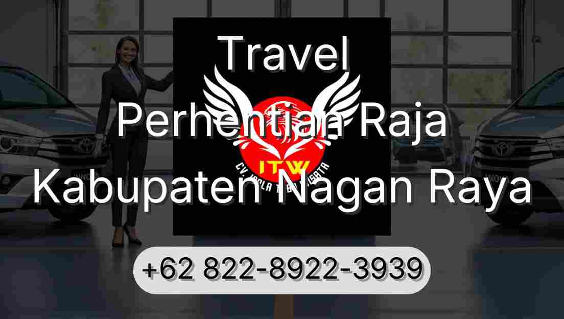 Travel Perhentian Raja Kabupaten Nagan Raya