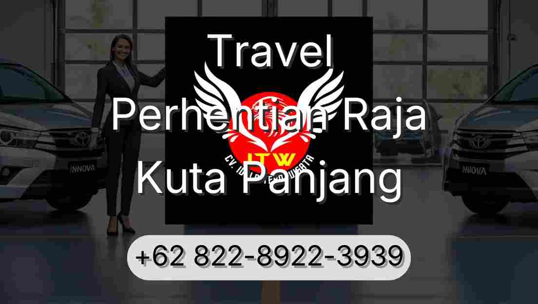 Travel Perhentian Raja Kuta Panjang