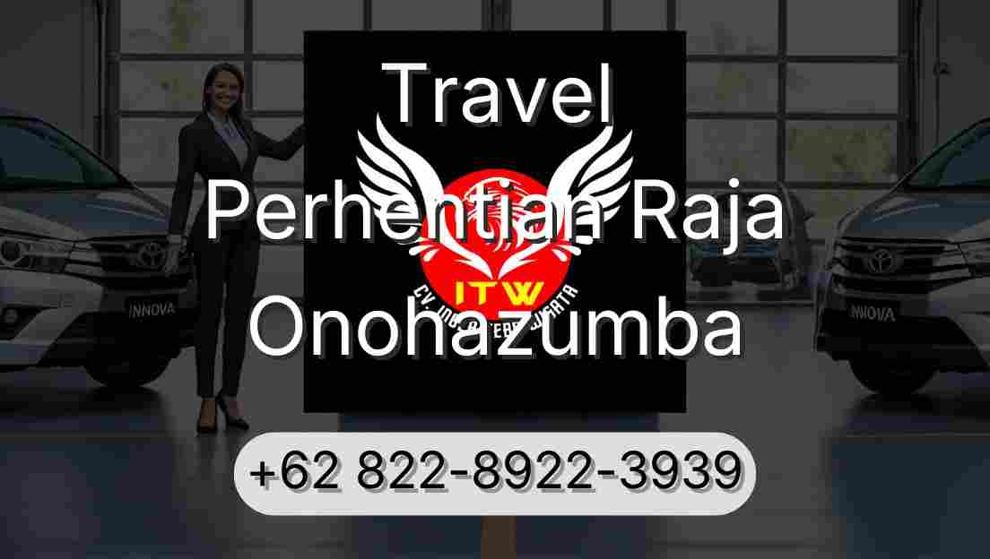 Travel Perhentian Raja Onohazumba