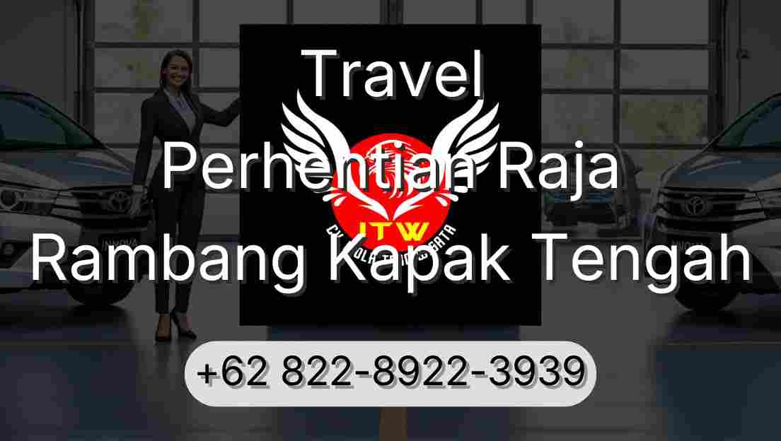 Travel Perhentian Raja Rambang Kapak Tengah