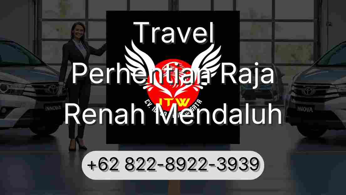 Travel Perhentian Raja Renah Mendaluh