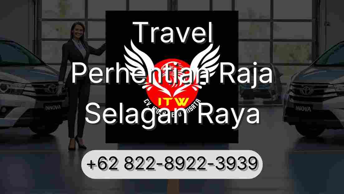 Travel Perhentian Raja Selagan Raya