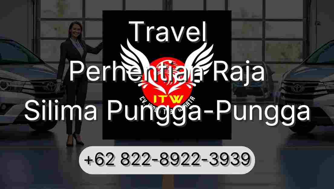 Travel Perhentian Raja Silima Pungga-Pungga