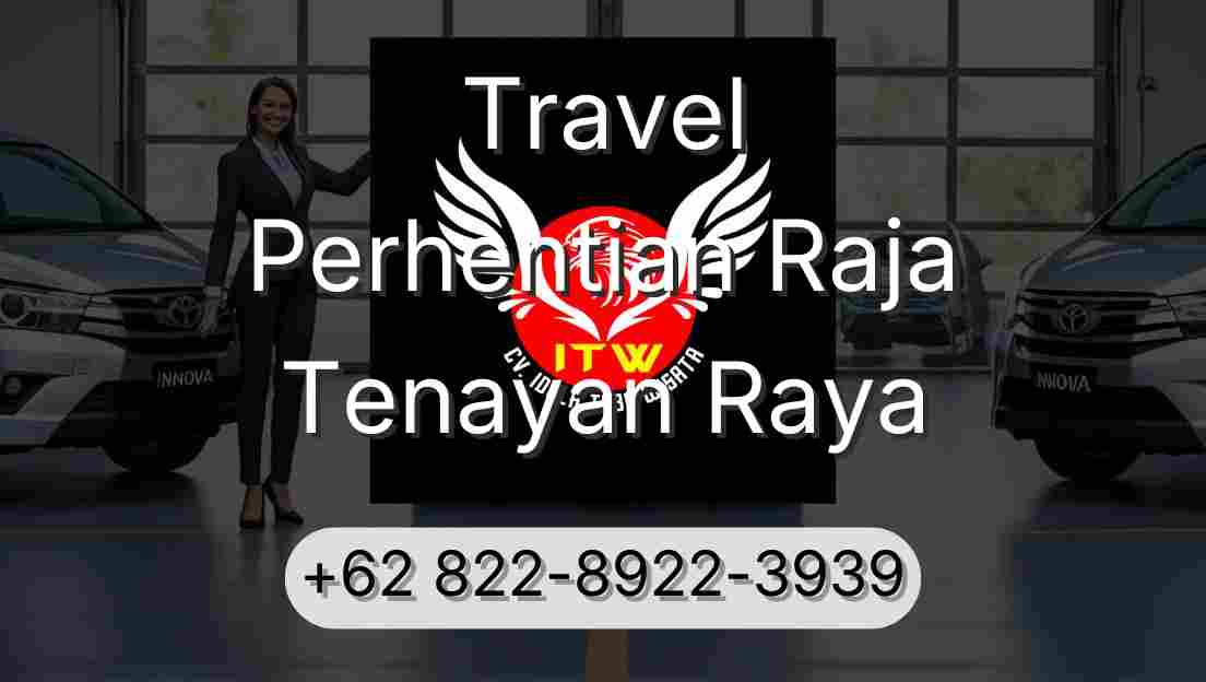 Travel Perhentian Raja Tenayan Raya