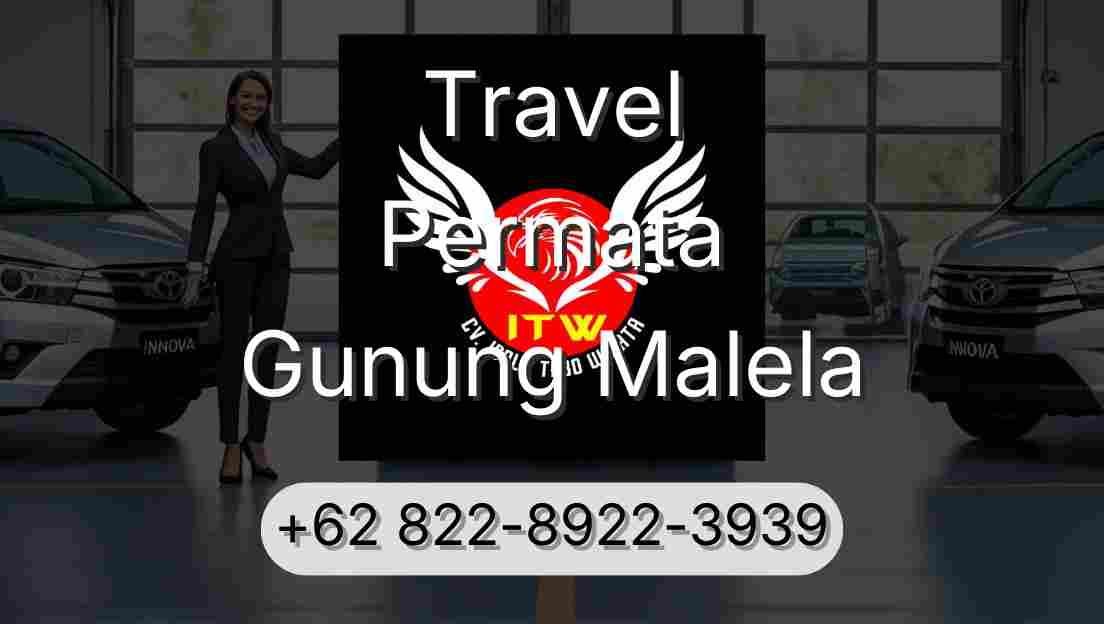 Travel Permata Gunung Malela
