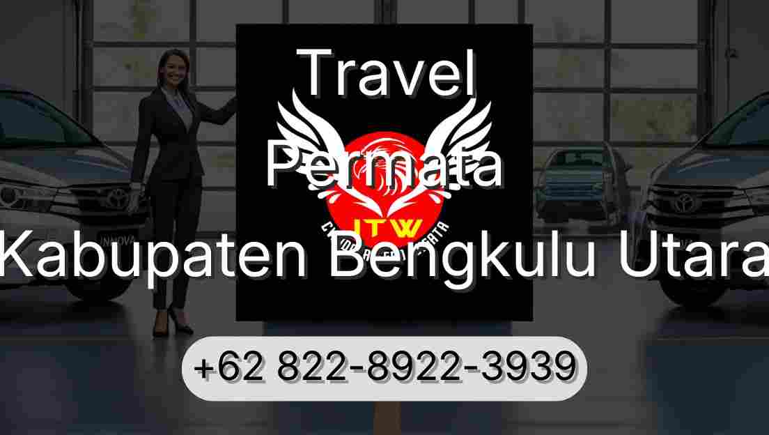 Travel Permata Kabupaten Bengkulu Utara