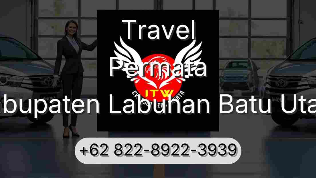 Travel Permata Kabupaten Labuhan Batu Utara