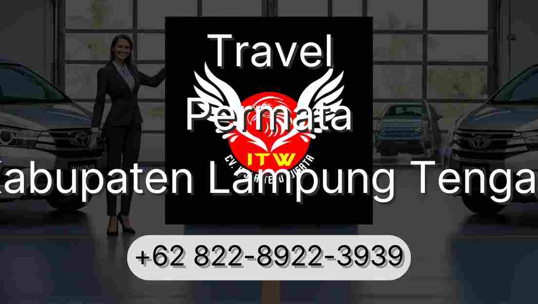 Travel Permata Kabupaten Lampung Tengah