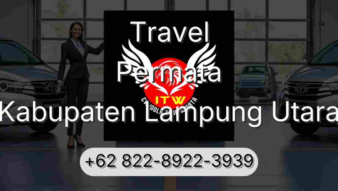 Travel Permata Kabupaten Lampung Utara