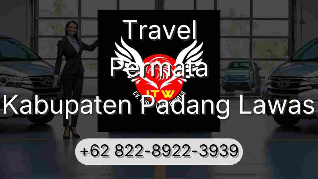 Travel Permata Kabupaten Padang Lawas