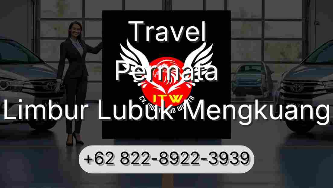 Travel Permata Limbur Lubuk Mengkuang