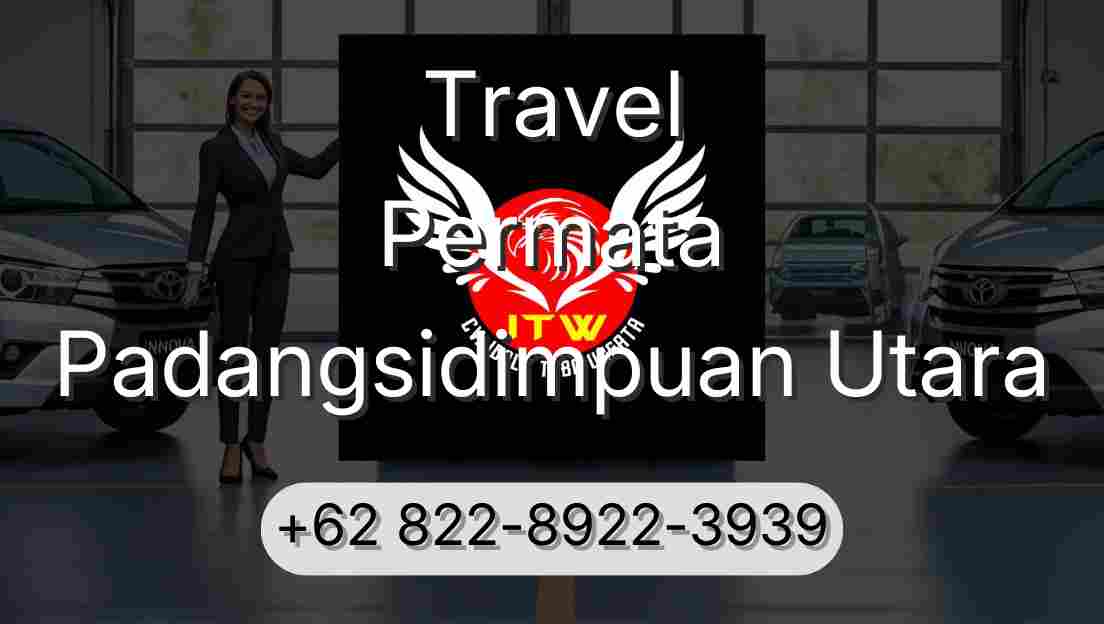 Travel Permata Padangsidimpuan Utara