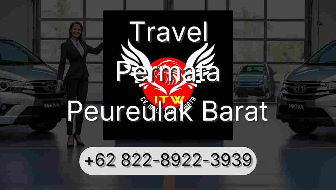 Travel Permata Peureulak Barat