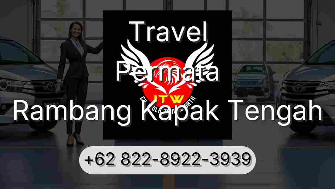 Travel Permata Rambang Kapak Tengah