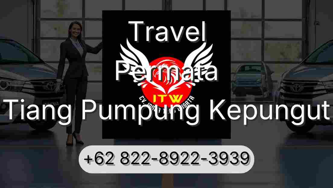 Travel Permata Tiang Pumpung Kepungut