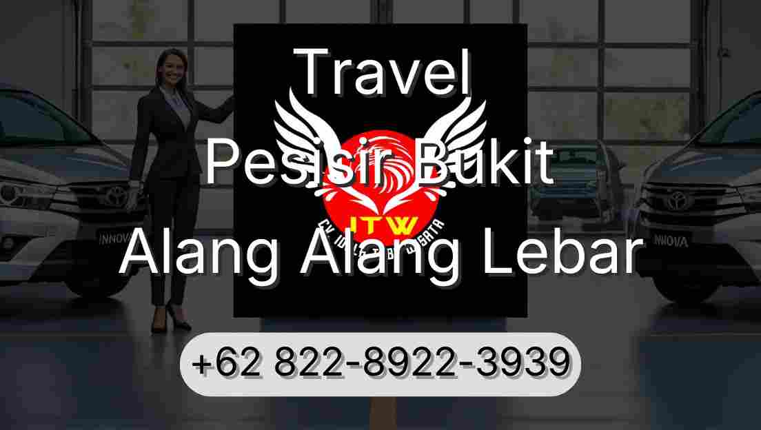 Travel Pesisir Bukit Alang Alang Lebar