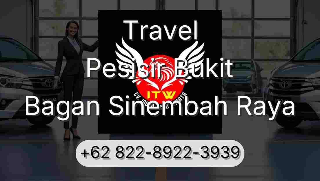 Travel Pesisir Bukit Bagan Sinembah Raya