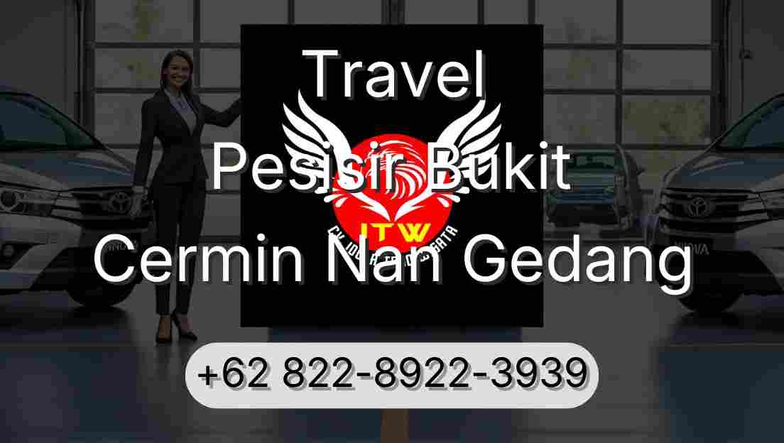 Travel Pesisir Bukit Cermin Nan Gedang