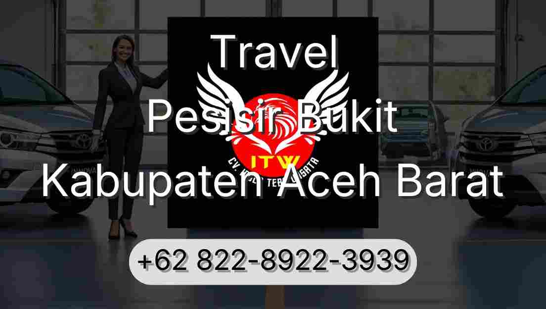 Travel Pesisir Bukit Kabupaten Aceh Barat