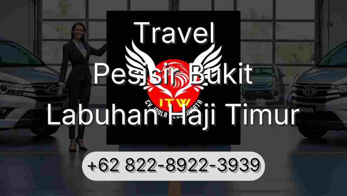 Travel Pesisir Bukit Labuhan Haji Timur