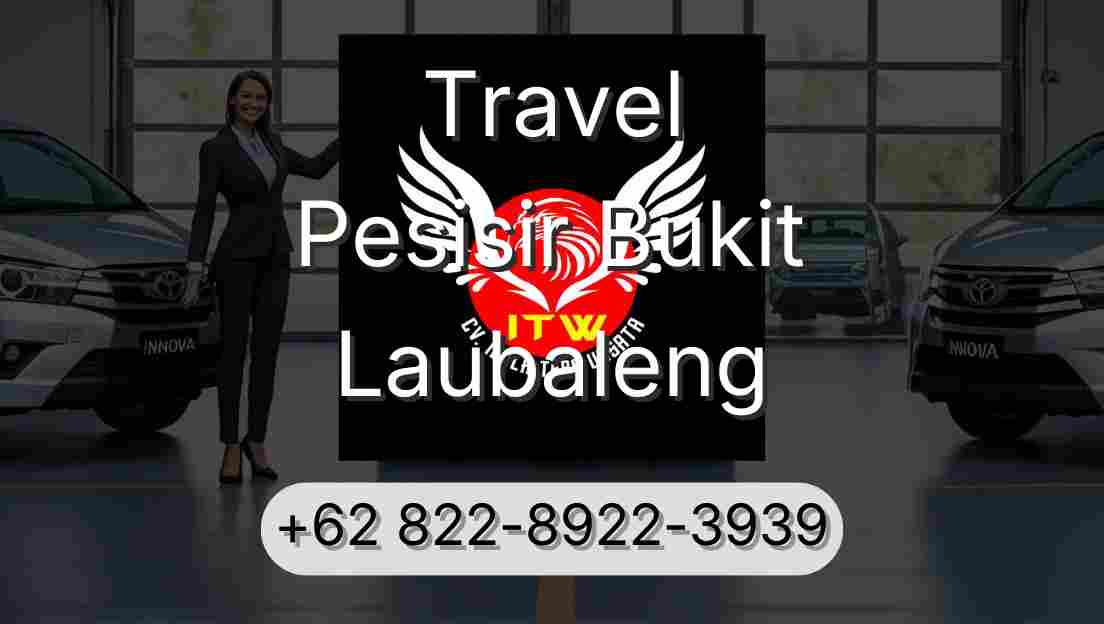 Travel Pesisir Bukit Laubaleng