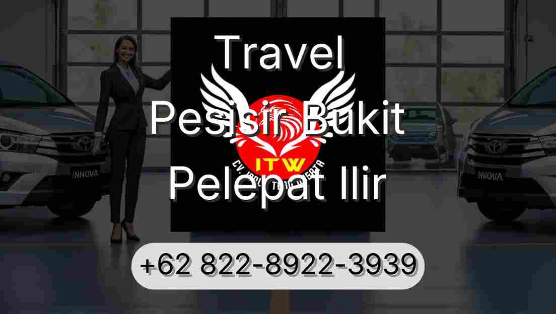 Travel Pesisir Bukit Pelepat Ilir
