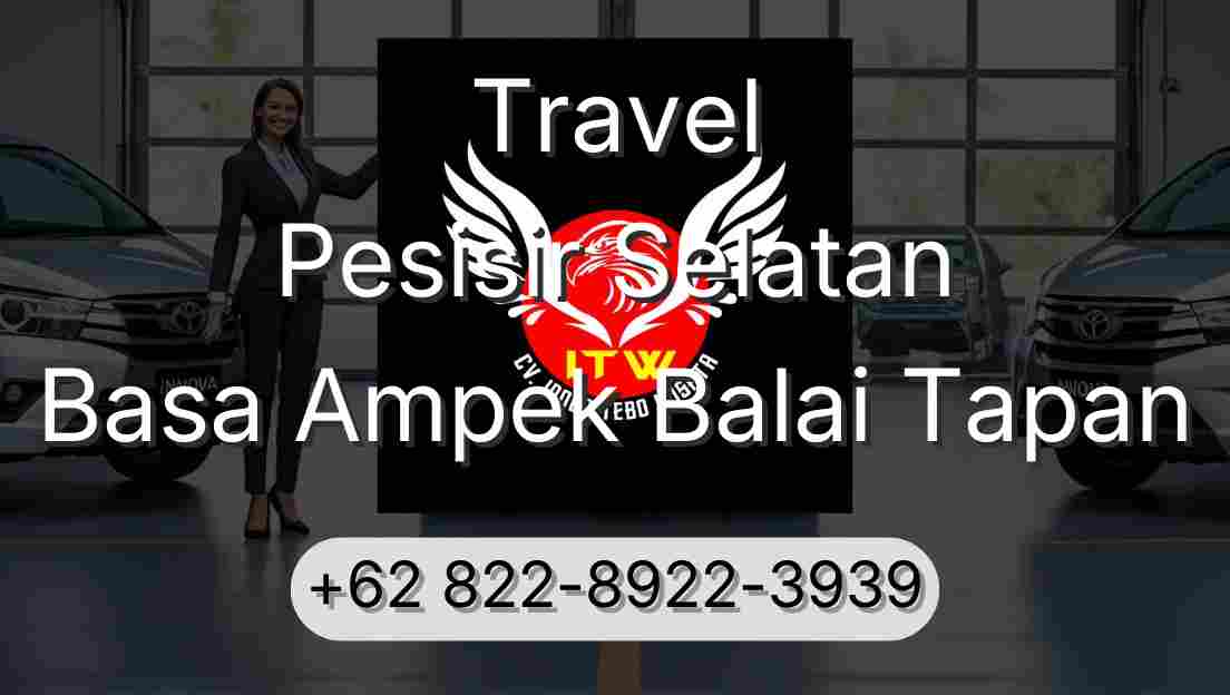 Travel Pesisir Selatan Basa Ampek Balai Tapan