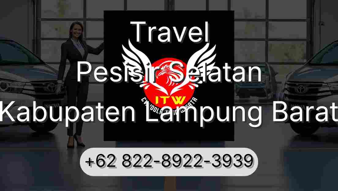 Travel Pesisir Selatan Kabupaten Lampung Barat