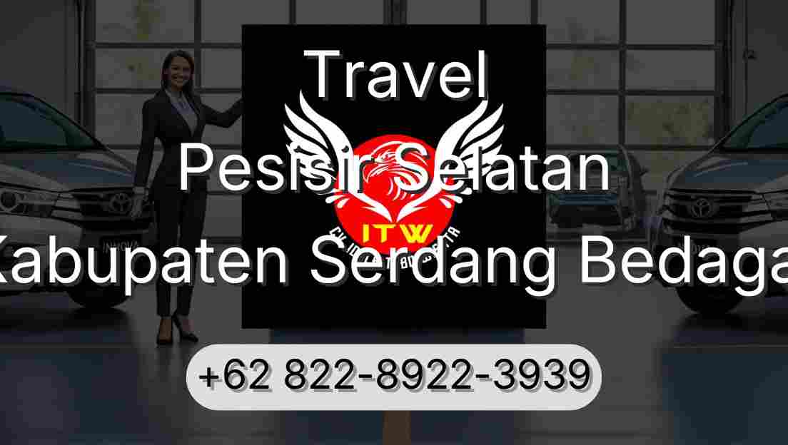 Travel Pesisir Selatan Kabupaten Serdang Bedagai
