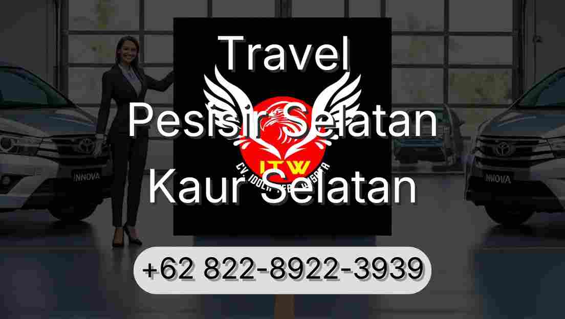 Travel Pesisir Selatan Kaur Selatan