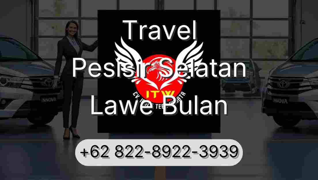 Travel Pesisir Selatan Lawe Bulan