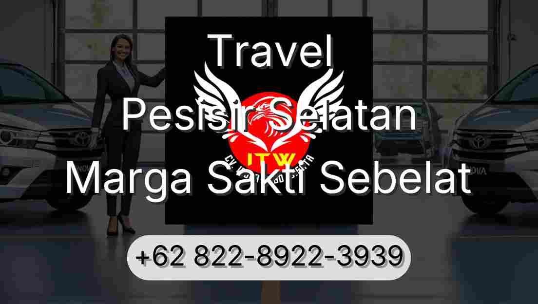Travel Pesisir Selatan Marga Sakti Sebelat