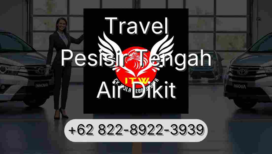 Travel Pesisir Tengah Air Dikit