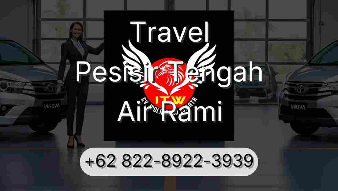 Travel Pesisir Tengah Air Rami