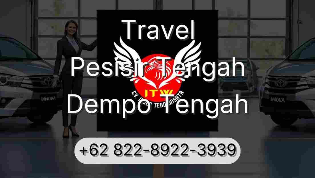 Travel Pesisir Tengah Dempo Tengah
