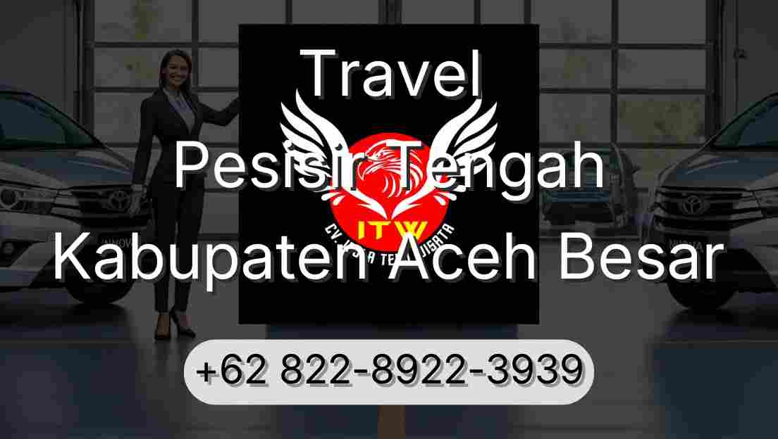 Travel Pesisir Tengah Kabupaten Aceh Besar